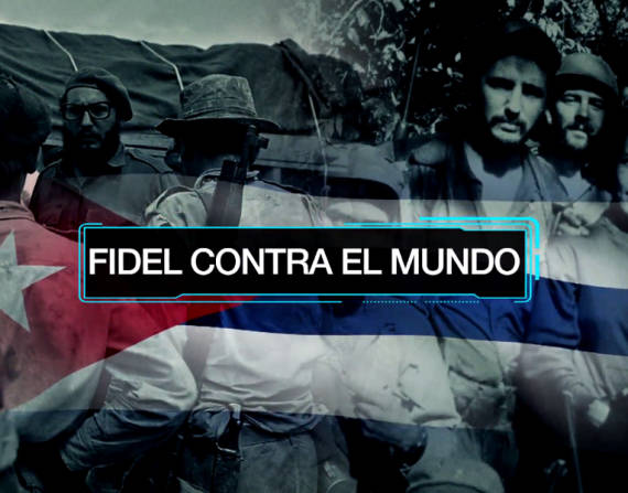 Fidel Contra el mundo
