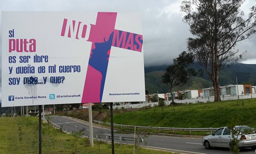 &quot;Si puta es ser libre...&quot;, la polémica campaña contra el feminicidio en Ecuador